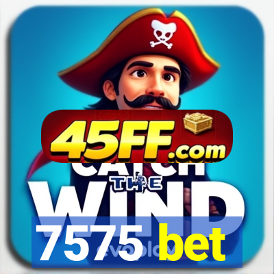 7575 bet